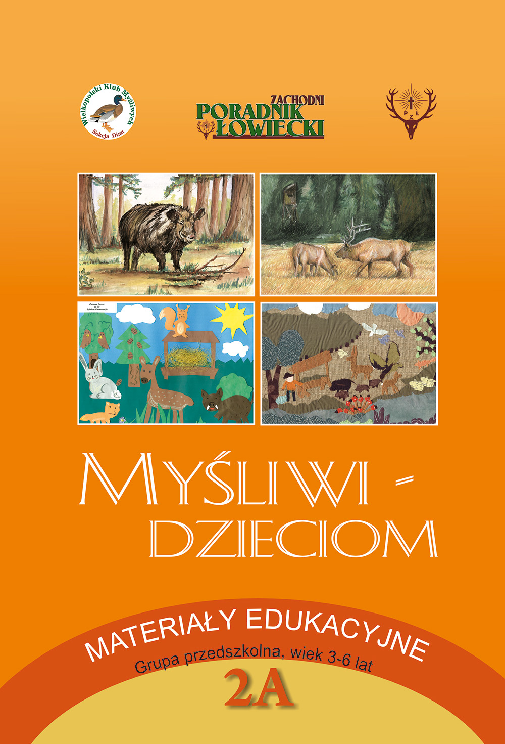 Myśliwi - Dzieciom